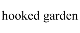 HOOKED GARDEN trademark