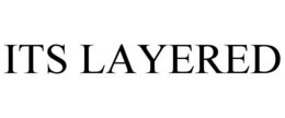IT'S LAYERED trademark