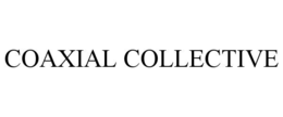 COAXIAL COLLECTIVE trademark