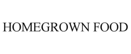 HOMEGROWN FOOD trademark