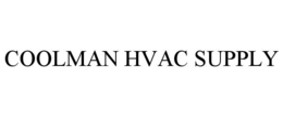 COOLMAN HVAC SUPPLY trademark