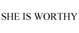 SHE IS WORTHY trademark