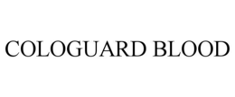 COLOGUARD BLOOD trademark