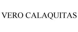 VERO CALAQUITAS trademark