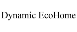 DYNAMIC ECOHOME trademark
