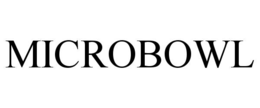 MICROBOWL trademark