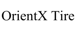 ORIENTX TIRE trademark