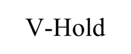 V-HOLD trademark