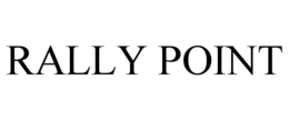 RALLY POINT trademark