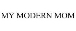 MY MODERN MOM trademark