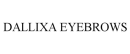 DALLIXA EYEBROWS trademark