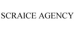SCRAICE AGENCY trademark
