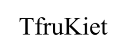 TFRUKIET trademark
