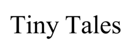 TINY TALES trademark