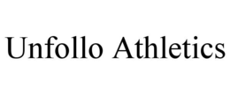 UNFOLLO ATHLETICS trademark