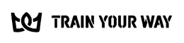 TRAIN YOUR WAY trademark