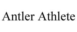 ANTLER ATHLETE trademark
