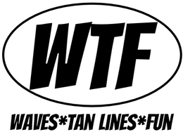 WTF WAVES*TAN LINES*FUN trademark