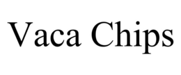 VACA CHIPS trademark