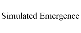 SIMULATED EMERGENCE trademark