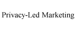 PRIVACY-LED MARKETING trademark