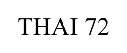 THAI 72 trademark
