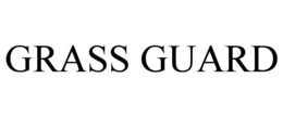 GRASS GUARD trademark