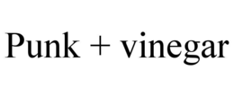 PUNK + VINEGAR trademark