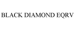 BLACK DIAMOND EQRV trademark