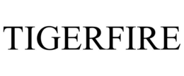 TIGERFIRE trademark