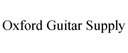 OXFORD GUITAR SUPPLY trademark