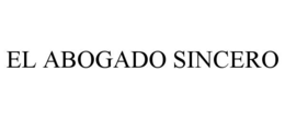 EL ABOGADO SINCERO trademark