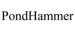 PONDHAMMER trademark