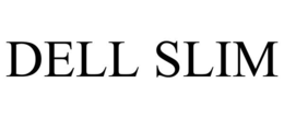 DELL SLIM trademark