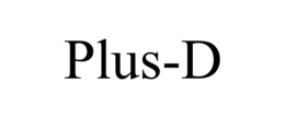 PLUS-D trademark