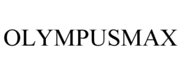 OLYMPUSMAX trademark