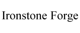 IRONSTONE FORGE trademark