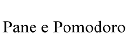 PANE E POMODORO trademark