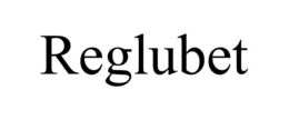 REGLUBET trademark