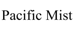PACIFIC MIST trademark