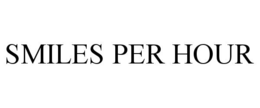 SMILES PER HOUR trademark