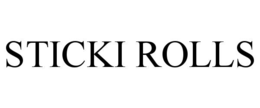 STICKI ROLLS trademark