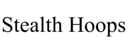 STEALTH HOOPS trademark