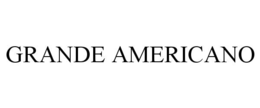 GRANDE AMERICANO trademark