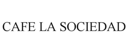 CAFE LA SOCIEDAD trademark