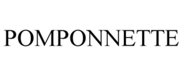 POMPONNETTE trademark