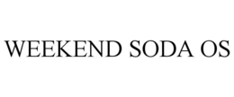 WEEKEND SODA OS trademark