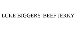 LUKE BIGGERS' BEEF JERKY trademark