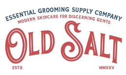 OLD SALT ESSENTIAL GROOMING SUPPLY COMPANY MODERN SKINCARE FOR DISCERNING GENTS ESTD. MMXXV trademark