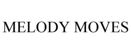 MELODY MOVES trademark